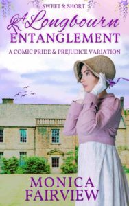 Cover of Longbourn Entanglement, A Pride and Prejudice variation